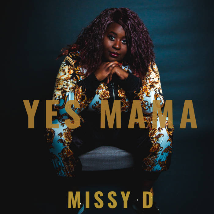 Album cover of "Yes Mama" by Missy D