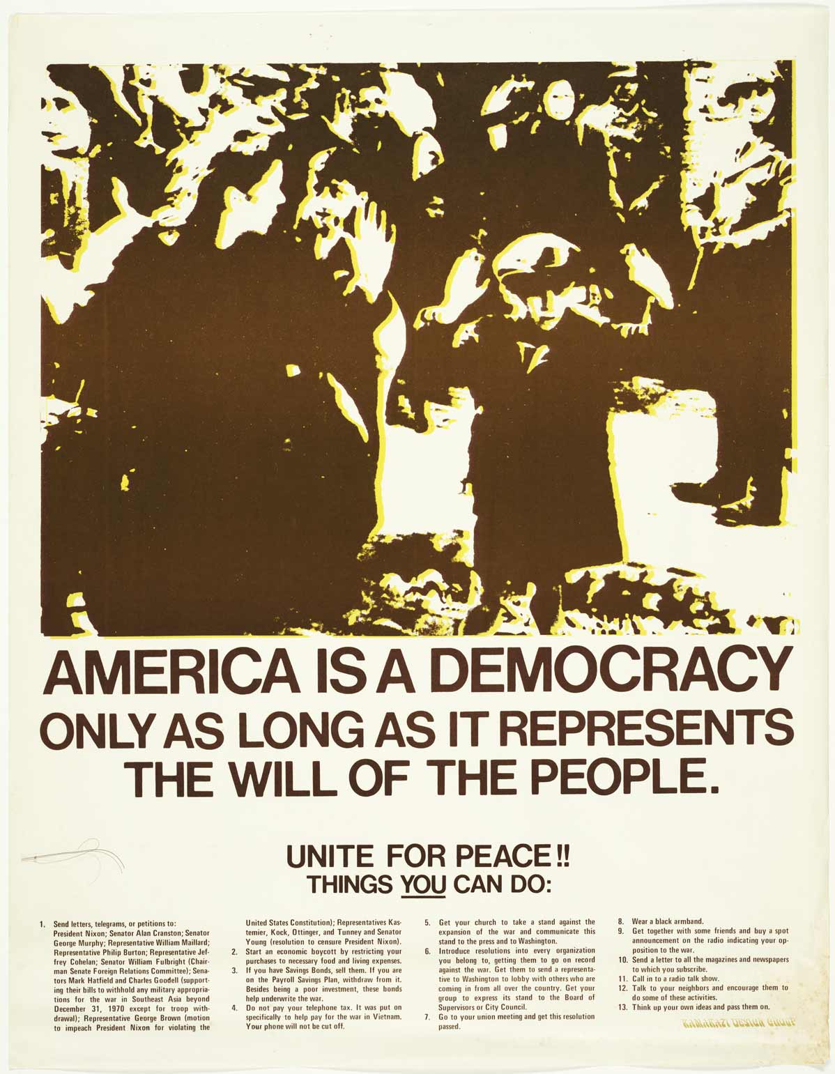 “America is a democracy only as long as it represents the will of the people. Unite for peace!!” | 1970 | Thomas W. Benson papers, 1962-2012 (06352) | Historical Collections and Labor Archives, Eberly Family Special Collections Library, Penn State University Libraries