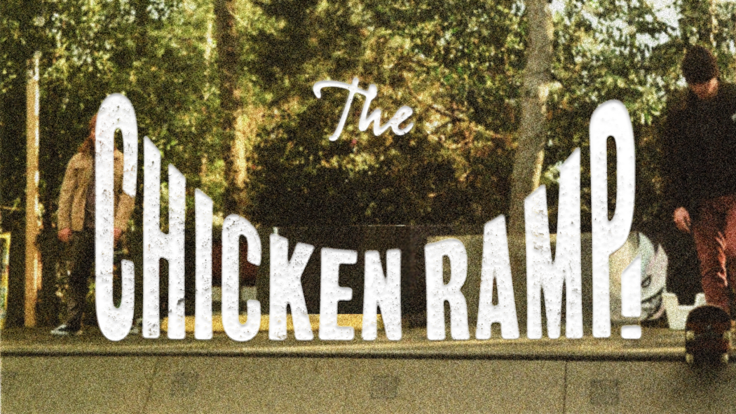 The Chicken Ramp
