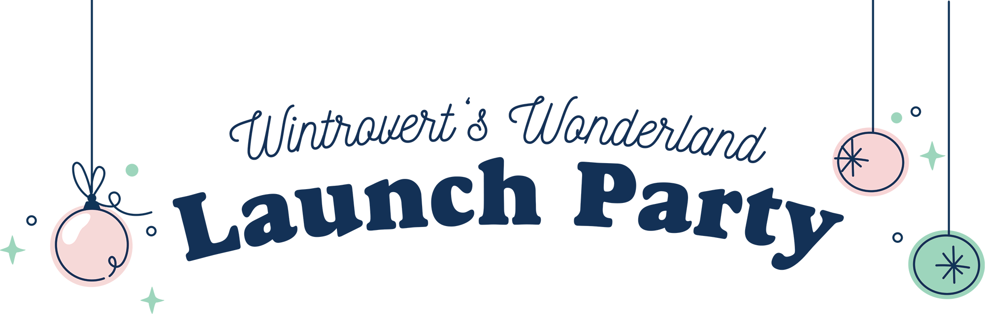 Wintrovert's Wonderland Launch Party